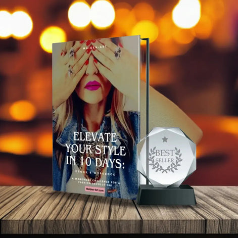 Elevate Your Style in 10 Days - A Wardrobe Challenge for a Fashion Revolution - EBOOK -personal style guide